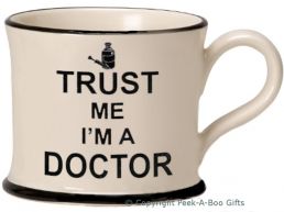 Moorland Pottery Trust Me I&#039;m a Doctor Mug