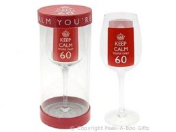 Keep Calm (&amp; Carry On) You&#039;re 60 Large 60th Birthday Wine Gift Glass by Leonardo 